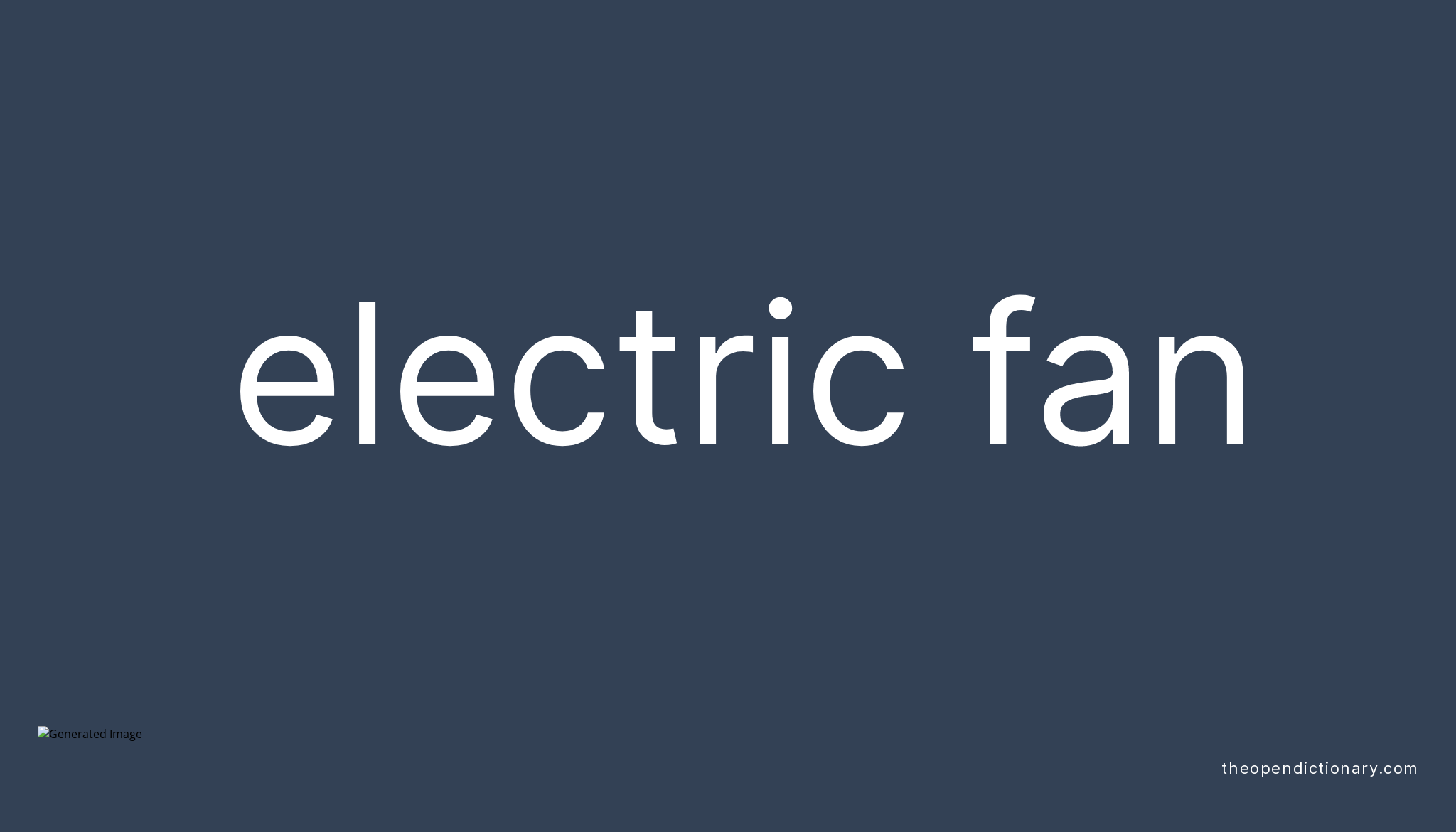 electric-fan-meaning-of-electric-fan-definition-of-electric-fan